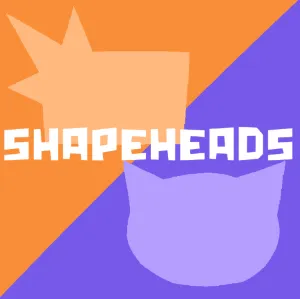 SHAPEHEADS - Volume #1 Full